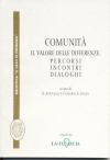 Comunità: il valore delle differenze: percorsi, incontri, dialoghi