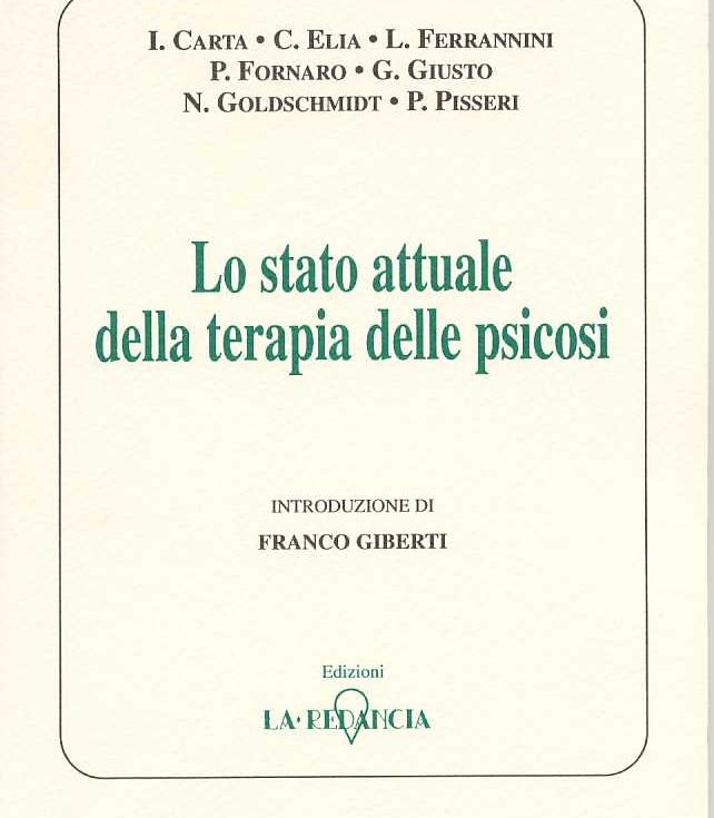 Lo stato attuale della terapia delle psicosi